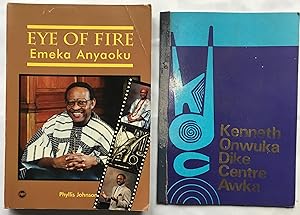 Eye of Fire, a Biography of Chief Emeka Anyaoku