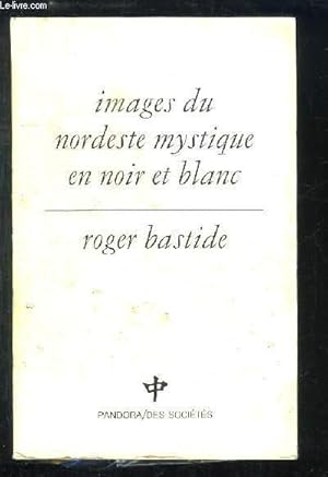 Seller image for Images du nordeste mystique en noir et blanc. for sale by Le-Livre