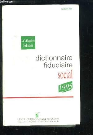 Seller image for Dictionnaire fiduciaire social 1995 for sale by Le-Livre