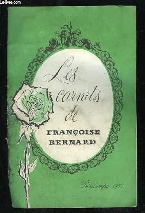 Bild des Verkufers fr LES CARNETS DE FRANCOISE BERNARD. zum Verkauf von Le-Livre