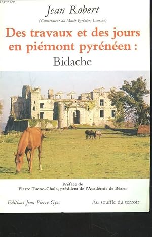 Bild des Verkufers fr PLAQUETTE DE PRESENTATION DE L'OUVRAGE : DES TRAVAUX ET DES JOURS EN PIEMONT PYRENEEN: BIDACHE. zum Verkauf von Le-Livre