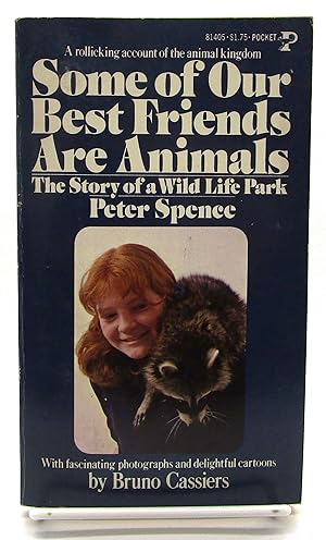 Some of Our Best Friends Are Animals: The Story of a Wildlife Park