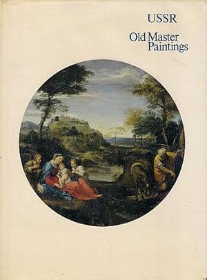 Image du vendeur pour USSR, Old Master Paintings: West-European Paintings from the State Hermitage, Leningrad, and A. S. Pushkin State Museum of Fine Arts, Moscow; Russian Paintings from the State Russian Museum, Leningrad, and State Tretyakov Gallery, Moscow mis en vente par LEFT COAST BOOKS