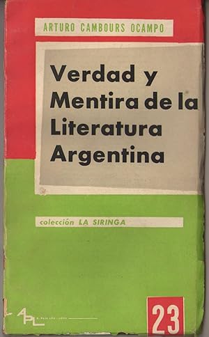 Imagen del vendedor de Verdad y Mentira De La Literatura Argentina a la venta por Librera El Pez Volador