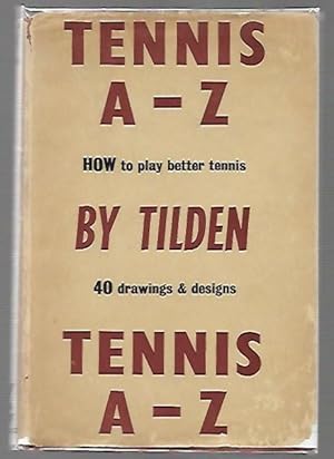 Image du vendeur pour Tennis A to Z mis en vente par K. L. Givens Books