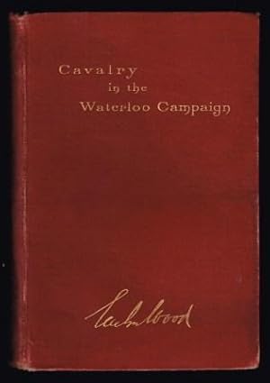 Cavalry in the Waterloo Campaign