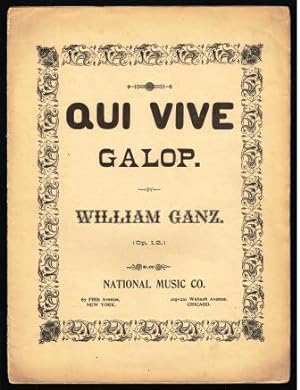 Qui Vive Galop; Op. 12