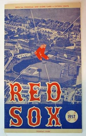 RED SOX OFFICIAL PROGRAM AND SCORE CARD. Fifteen Cents, Fenway Park. 1957