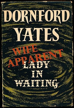 Seller image for WIFE APPARENT (Lady in Waiting) for sale by Alkahest Books
