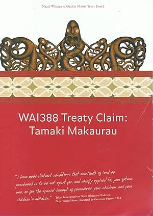 WAI388 Treaty Claim: Tamati Makaurau.