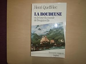 Seller image for LA BOUDEUSE OU LE TOUR DU MONDE DE BOUGAINVILLE for sale by Le temps retrouv