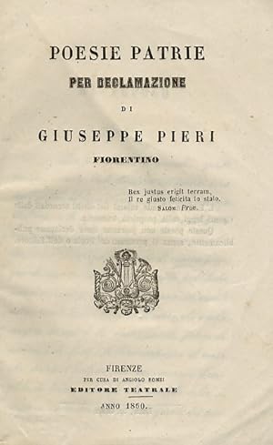 Poesie patrie per declamazione di Giuseppe Pieri, fiorentino.