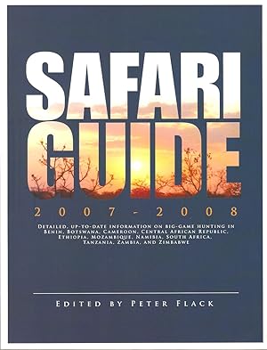 Seller image for SAFARI GUIDE 2007-2008: DETAILED UP-TO-DATE INFORMATION. for sale by Coch-y-Bonddu Books Ltd