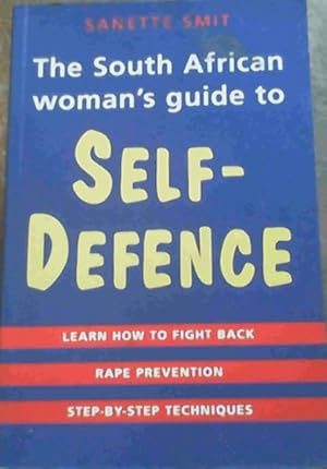 Bild des Verkufers fr The South African Woman's Guide to Self Defence zum Verkauf von Chapter 1