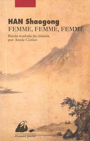 Bild des Verkufers fr Femme, femme, femme zum Verkauf von Librairie La fort des Livres