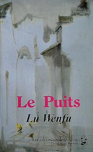 Immagine del venditore per Le puits venduto da Librairie La fort des Livres