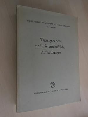 Bild des Verkufers fr Deutscher Geographentag Erlangen-Nrnberg 1. bis 4. Juni 1971. Tagungsbericht und wissenschaftliche Abhandlungen. zum Verkauf von Antiquariat Hamecher