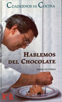 Imagen del vendedor de Hablemos Del Chocolate a la venta por Spenlow & Jorkins