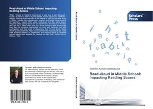 Immagine del venditore per Read-Aloud in Middle School: Impacting Reading Scores venduto da AHA-BUCH GmbH