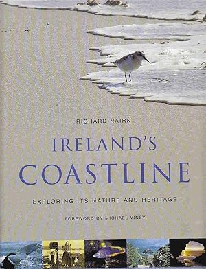 Bild des Verkufers fr Ireland's Coastline: Exploring its Nature and Heritage zum Verkauf von C P Books Limited