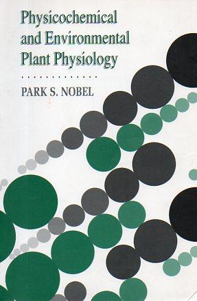 Seller image for Physicochemical and Environmental Plant Physiology for sale by Bookfeathers, LLC