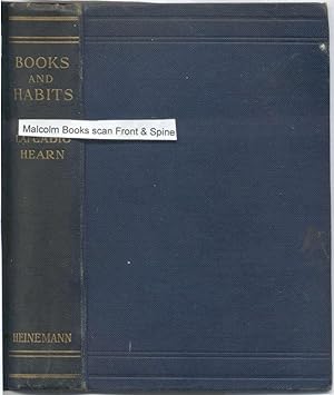 Seller image for Books and Habits - from the Lectures of Lafcadio Hearn selected and Edited with an Introduction By John Erskine for sale by Malcolm Books