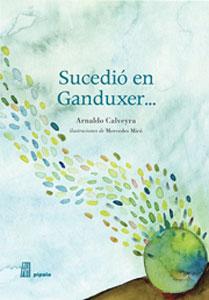 Seller image for SUCEDI EN GANDUXER. for sale by KALAMO LIBROS, S.L.