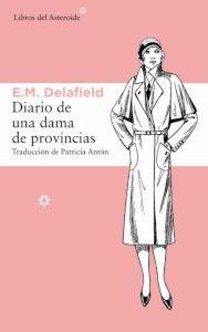 Seller image for DIARIO DE UNA DAMA DE PROVINCIAS for sale by KALAMO LIBROS, S.L.