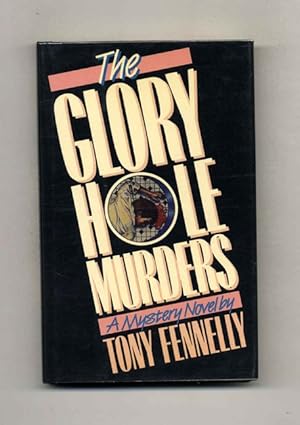 Bild des Verkufers fr The Glory Hole Murders - 1st Edition/1st Printing zum Verkauf von Books Tell You Why  -  ABAA/ILAB