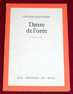 Seller image for DANSE DE L'OREE - Posie for sale by LE BOUQUINISTE