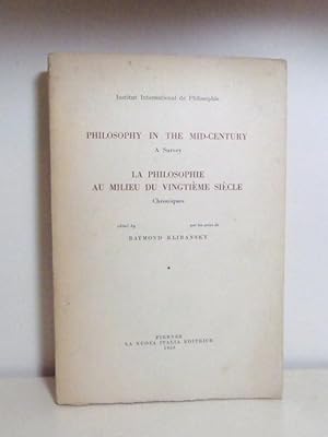 Philosophy in the Mid-Century, A Survey / La Philosophie Au Milieu Vingtieme Siecle - Volume 1, L...