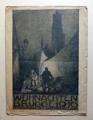 Weihnachten Brugge 1916. Festzeitung der Kraftradabteilung .