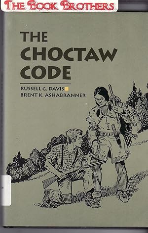 Image du vendeur pour The Choctaw Code mis en vente par THE BOOK BROTHERS