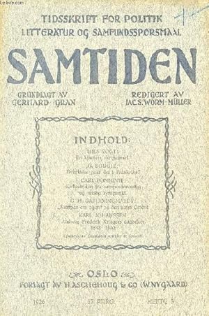 Seller image for SAMTIDEN, 1926, 37 AARG, HEFTE 3, TIDSSKRIFT FOR POLITIK, LITTERATUR OG SAMFUNDSSPRGSMAAL (Indhold: Nils VOGT: En kjtters skriftemaal. G. BOUGLE: Hvorledes gaar det i Frankrike? Carl BONNEVIE: Kirkestriden fra samfundsmssig og retslig synspunkt.) for sale by Le-Livre