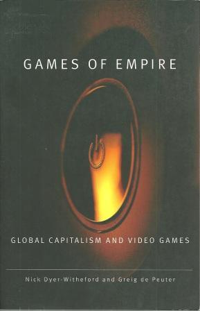 Imagen del vendedor de Games of Empire: Global Capitalism and Video Games a la venta por Works on Paper