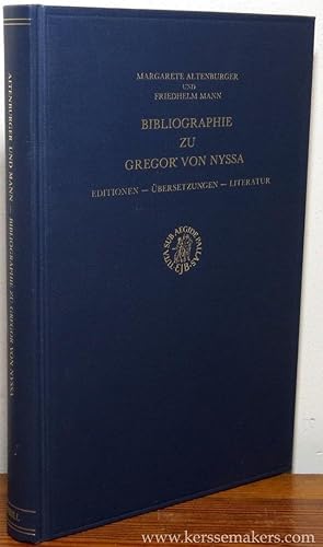 Bild des Verkufers fr Bibliographie zu Gregor von Nyssa. Editionen - bersetzungen - Literatur. zum Verkauf von Emile Kerssemakers ILAB