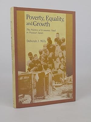 Bild des Verkufers fr Poverty, Equality, and Growth: The Politics of Economic Need in Postwar Japan (Harvard East Asian Monographs) zum Verkauf von ANTIQUARIAT Franke BRUDDENBOOKS