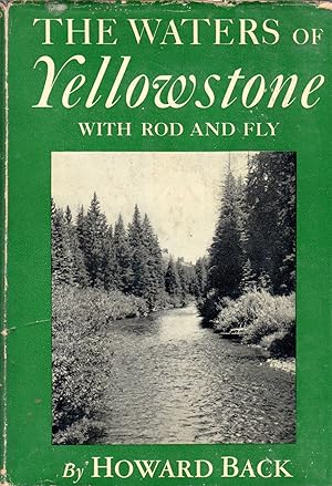 The Waters of Yellowstone With Rod and Fly