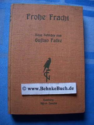 Bild des Verkufers fr Frohe Fracht. Neue Gedichte. zum Verkauf von Antiquariat BehnkeBuch