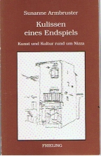 Seller image for Kulissen eines Endspiels. Kunst und Kultur rund um Nizza for sale by Allguer Online Antiquariat