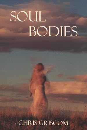 Seller image for Soul Bodies for sale by Kenneth A. Himber