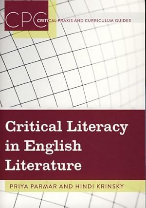 Seller image for Critical literacy in English literature. Critical praxis and curriculum guides, Vol. 2 for sale by Fundus-Online GbR Borkert Schwarz Zerfa