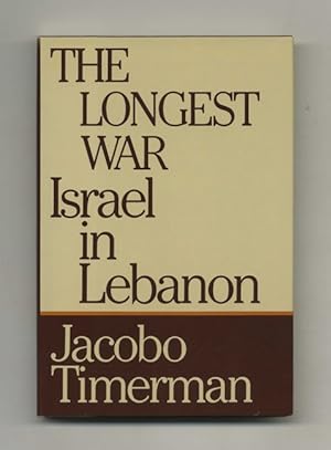 Seller image for The Longest War: Israel In Lebanon - 1st Edition/1st Printing for sale by Books Tell You Why  -  ABAA/ILAB