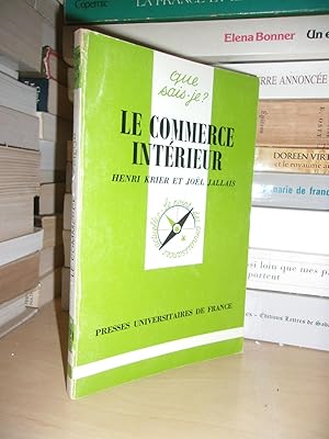 Seller image for LE COMMERCE INTERIEUR for sale by Planet's books