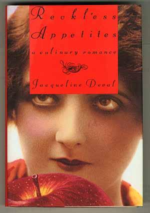 Seller image for Reckless Appetites for sale by Between the Covers-Rare Books, Inc. ABAA