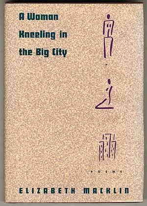 Seller image for A Woman Kneeling In The Big City for sale by Between the Covers-Rare Books, Inc. ABAA