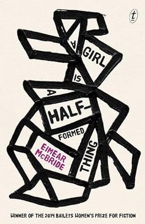 Seller image for A Girl is a Half-formed Thing (Paperback) for sale by Grand Eagle Retail