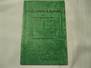 Seller image for Once Upon a Bayou Louisiana Cajun Fables for sale by ABC:  Antiques, Books & Collectibles
