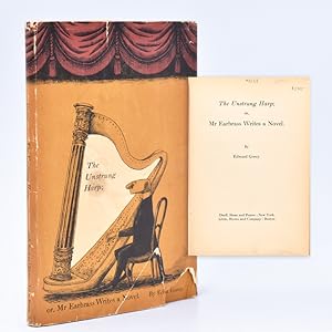 Bild des Verkufers fr The Unstrung Harp; or, Mr. Earbrass Writes a Novel zum Verkauf von James Cummins Bookseller, ABAA