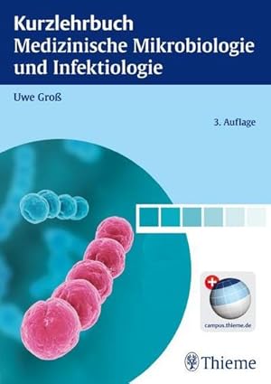Bild des Verkufers fr Kurzlehrbuch Medizinische Mikrobiologie und Infektiologie zum Verkauf von AHA-BUCH GmbH